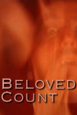 Beloved Count (2007) Beloved Count (2007)
