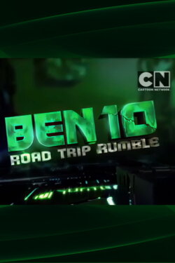 Ben 10: Road Trip Rumble (2012) Ben 10: Road Trip Rumble (2012)