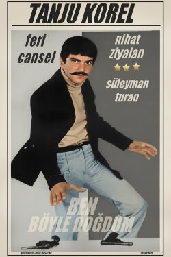 Ben Böyle Doğdum (1973)