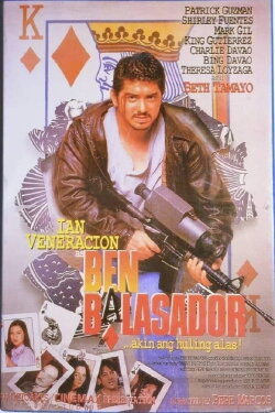 Ben Balasador: Akin Ang Huling Alas (1996) Ben Balasador: Akin Ang Huling Alas (1996)