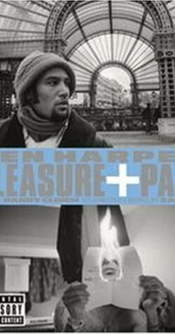 Ben Harper: Pleasure and Pain (2002) Ben Harper: Pleasure and Pain (2002)