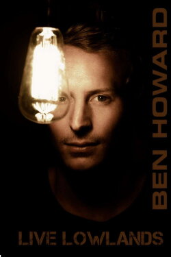 Ben Howard: Live At Lowlands (2012)