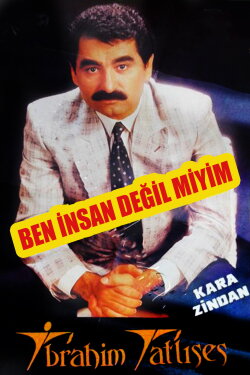 Ben İnsan Değil miyim? (1988) Ben İnsan Değil miyim? (1988)