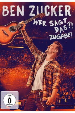 Ben Zucker: Wer sagt das?! Zugabe! (2020)