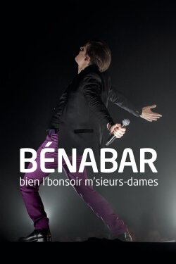 Bénabar : Bien l'bonsoir m'sieurs dames (2013) Bénabar : Bien l'bonsoir m'sieurs dames (2013)