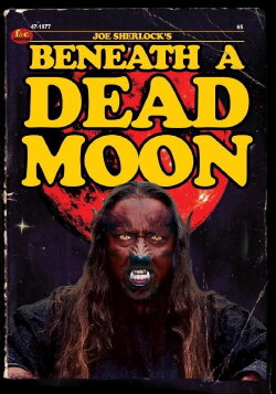 Beneath a Dead Moon (2014)