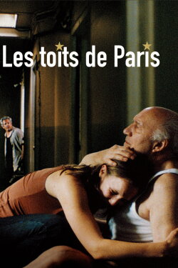 Beneath the Rooftops of Paris (2007) Beneath the Rooftops of Paris (2007)