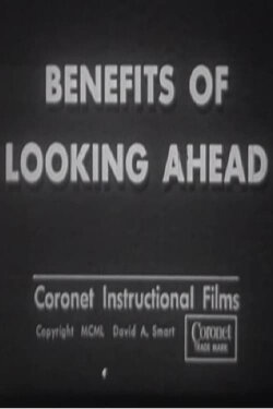 Benefits Of Looking Ahead (1950)