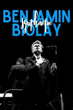 Benjamin Biolay Symphonique (2023) Benjamin Biolay Symphonique (2023)