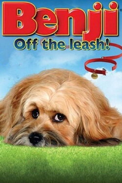 Benji: Off the Leash! (2004) Benji: Off the Leash! (2004)