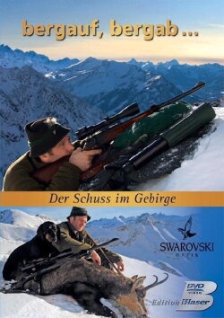 bergauf, bergab... Der Schuss im Gebirge (2010) bergauf, bergab... Der Schuss im Gebirge (2010)
