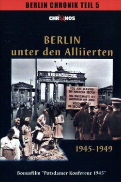 Berlin unter den Alliierten 1945-1949 (1988) Berlin unter den Alliierten 1945-1949 (1988)