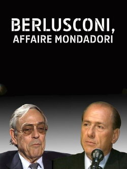 Berlusconi, Affaire Mondadori (2006) Berlusconi, Affaire Mondadori (2006)