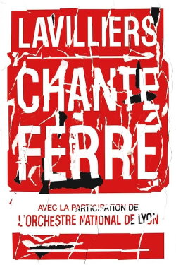 Bernard Lavilliers Chante Ferré. (2006) Bernard Lavilliers Chante Ferré. (2006)