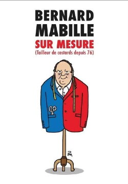 Bernard Mabille : Sur Mesure (2013) Bernard Mabille : Sur Mesure (2013)