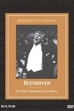 Bernstein in Vienna: Beethoven, The Ninth Symphony (1970) Bernstein in Vienna: Beethoven, The Ninth Symphony (1970)