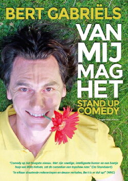Bert Gabriels: Van mij mag het (2016)