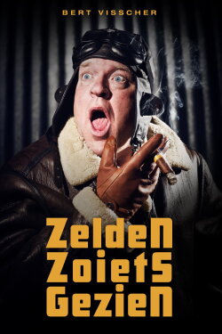 Bert Visscher: Zelden Zoiets Gezien (2017) Bert Visscher: Zelden Zoiets Gezien (2017)