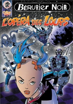 Bérurier Noir - L'opéra des Loups (2005) Bérurier Noir - L'opéra des Loups (2005)