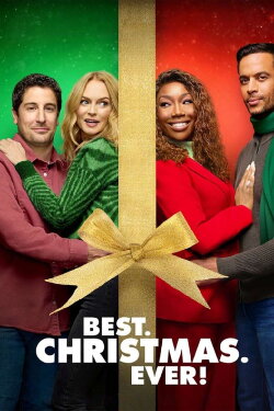 Best. Christmas. Ever! (2023) Best. Christmas. Ever! (2023)