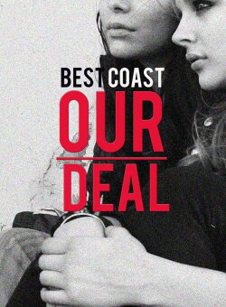 Best Coast: Our Deal (2011) Best Coast: Our Deal (2011)