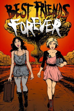 Best Friends Forever (2013) Best Friends Forever (2013)