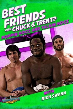 Best Friends With Rich Swann (2016) Best Friends With Rich Swann (2016)