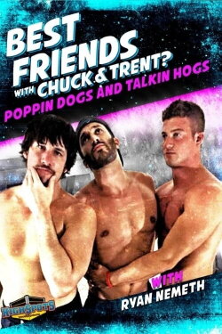 Best Friends With Ryan Nemeth (2015) Best Friends With Ryan Nemeth (2015)