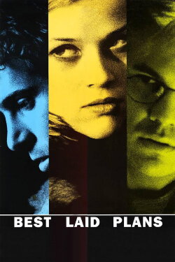 Best Laid Plans (2012) Best Laid Plans (2012)