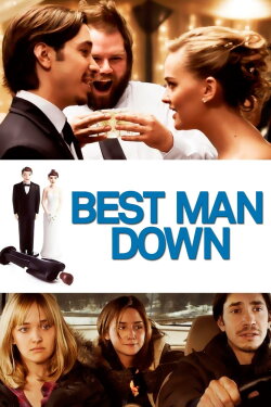 Best Man Down (2012) Best Man Down (2012)