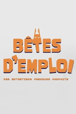 Bêtes d'emploi (2022) Bêtes d'emploi (2022)