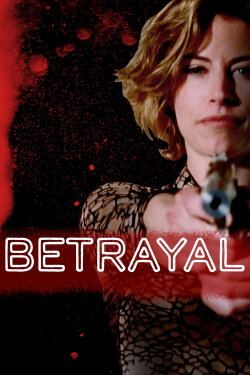 Betrayal (2003) Betrayal (2003)