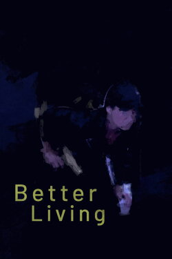 Better Living (2023) Better Living (2023)
