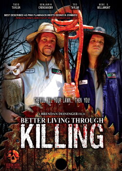 Better Living Through Killing (2008) Better Living Through Killing (2008)