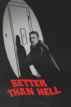 Better Than Hell (2024)