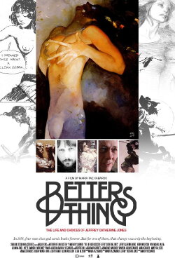 Better Things: The Life and Choices of Jeffrey Catherine Jones (2012) Better Things: The Life and Choices of Jeffrey Catherine Jones (2012)