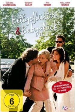 Bettgeflüster & Babyglück (2005) Bettgeflüster & Babyglück (2005)