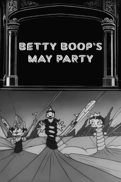 Betty Boop's May Party (1933) Betty Boop's May Party (1933)