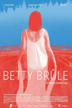 Betty's Burning (2023) Betty's Burning (2023)