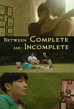 Between Complete and Incomplete (2021)