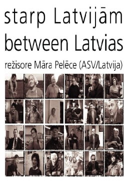 Between Latvias (2003) Between Latvias (2003)