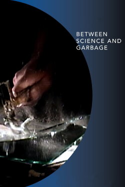 Between Science and Garbage (2004) Between Science and Garbage (2004)