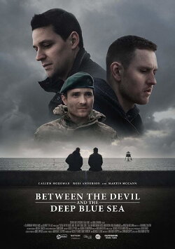 Between the Devil and the Deep Blue Sea (2018)