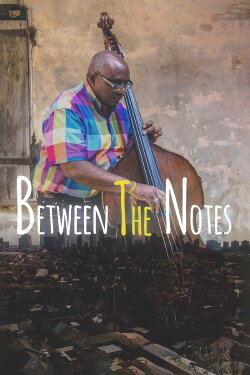 Between the Notes (2019)