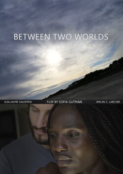Between Two Worlds (2021)