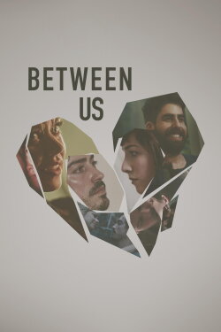 Between Us (2016) Between Us (2016)