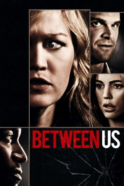 Between Us (2012) Between Us (2012)