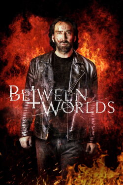 Between Worlds (2018) Between Worlds (2018)