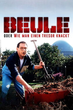 Beule oder Wie man einen Tresor knackt (1987) Beule oder Wie man einen Tresor knackt (1987)