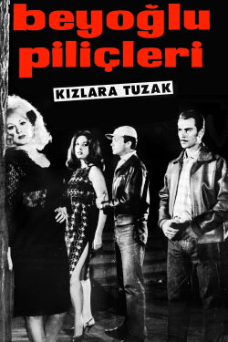Beyoğlu Piliçleri (1963) Beyoğlu Piliçleri (1963)